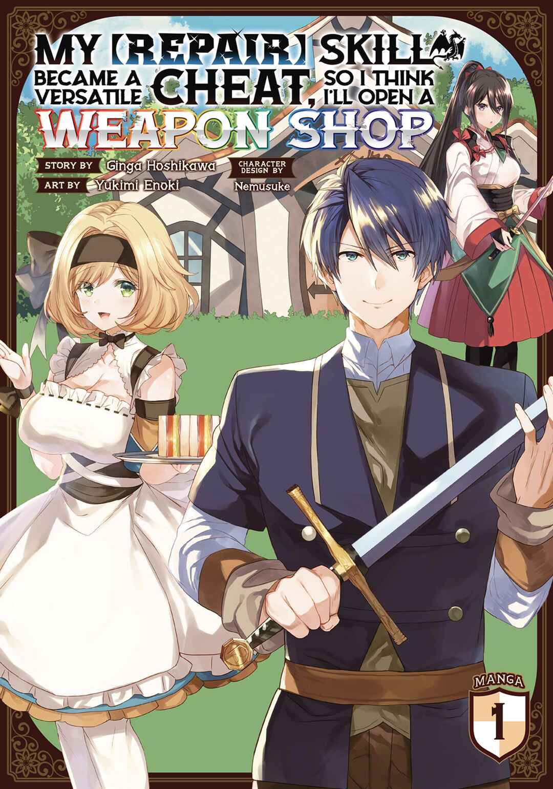 My [Repair] Skill Became a Versatile Cheat, So I Think I’ll Open a Weapon Shop Chapter 1 - Page 1