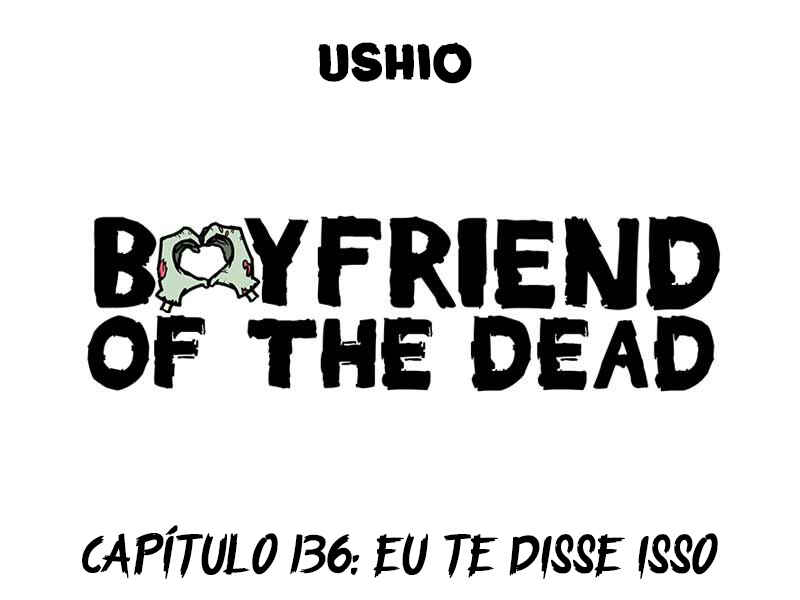 Boyfriend of the Dead Chapter 136 - Page 1