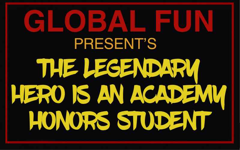 The Legendary Hero is an Academy Honors Student Chapter 38 - Page 1