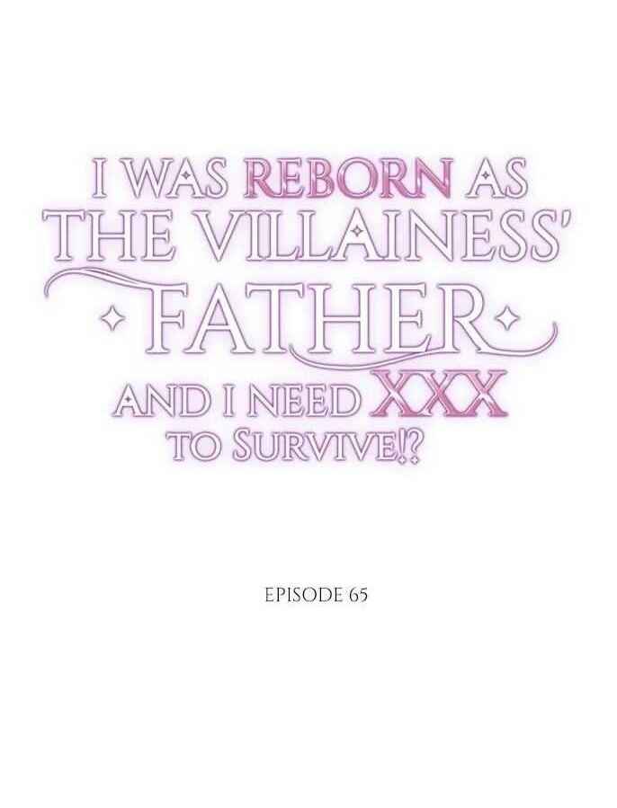 I Was Reborn as the Villainess' Father and I Need XXX to Survive?! Chapter 65 - Page 1