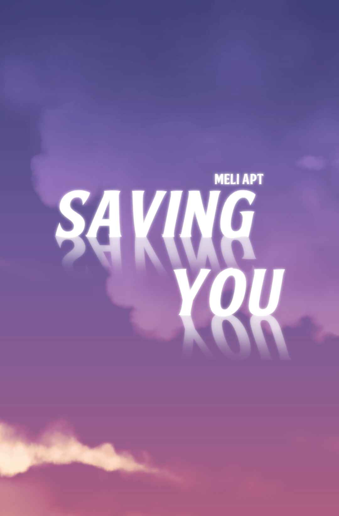 SAVING YOU Chapter 22 - Page 1