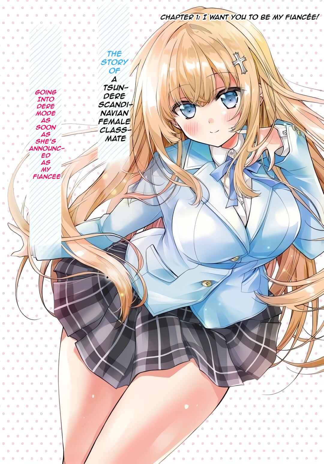 Tsundere Hokuou Bishoujo no Classmate ga, Kon'yakusha ni natta Totan ni Dere Ippentou ni Natteshimatta Ken ni tsuite Chapter 1 - Page 1
