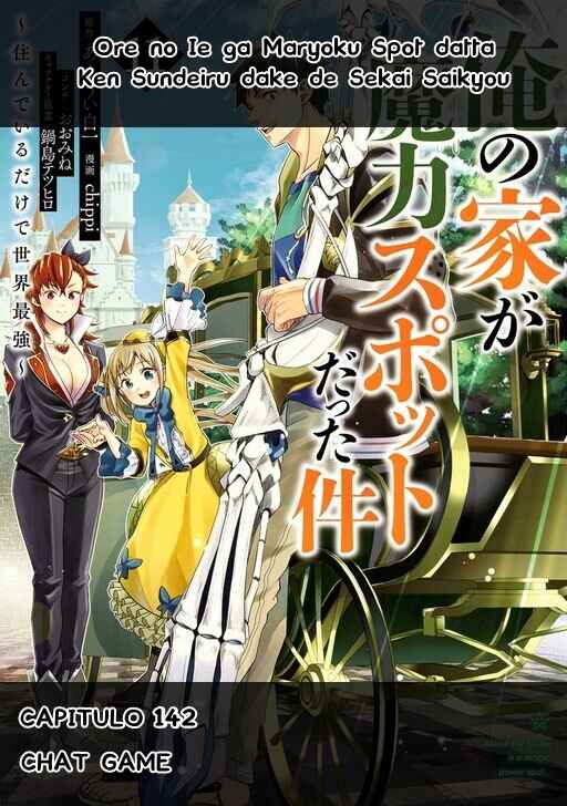 Ore no Ie ga Maryoku Spot datta Ken: Sundeiru dake de Sekai Saikyou Chapter 142 - Page 1