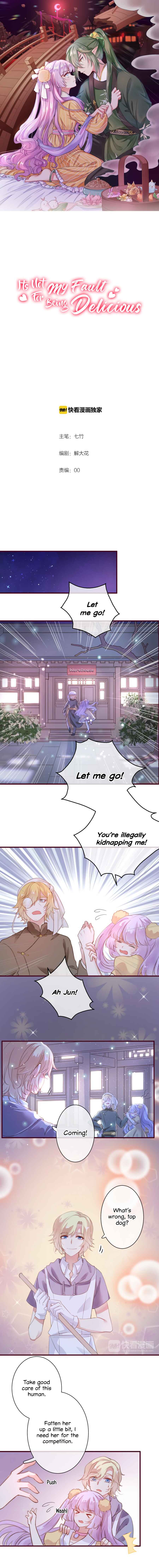 It's Not My Fault for Being Delicious Chapter 3 - Page 2