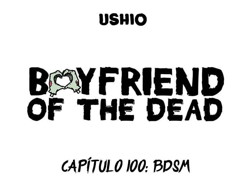 Boyfriend of the Dead Chapter 100 - Page 1