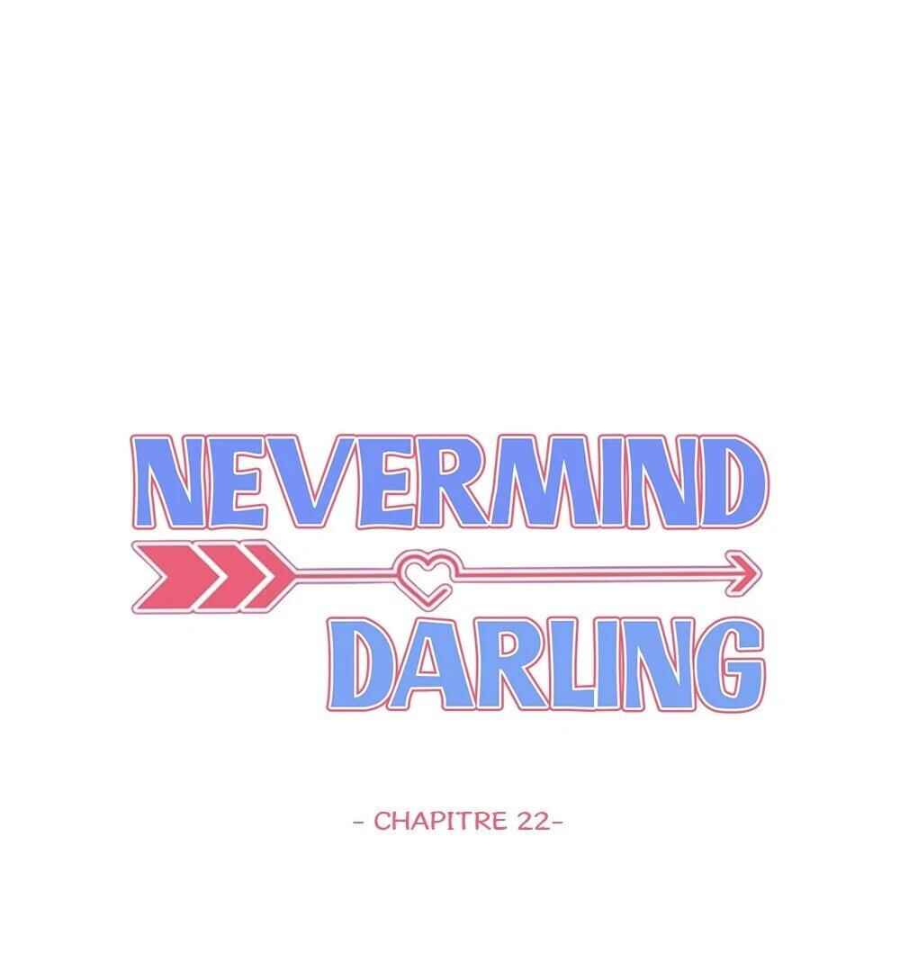 Never Mind, Darling Chapter 22 - Page 5