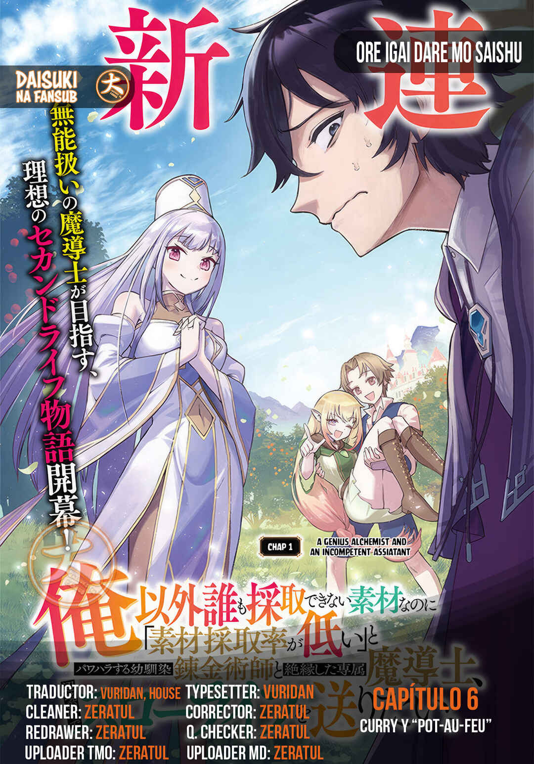 Ore Igai Dare mo Saishu Dekinai Sozai na no ni "Sozai Saishuritsu ga Hikui" to Pawahara suru Osananajimi Renkinjutsushi to Zetsuen shita Senzoku Madoushi, Henkyou no Machi de Slow Life wo Okuritai. Chapter 6 - Page 1