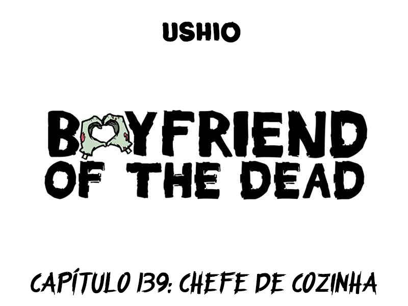 Boyfriend of the Dead Chapter 139 - Page 1