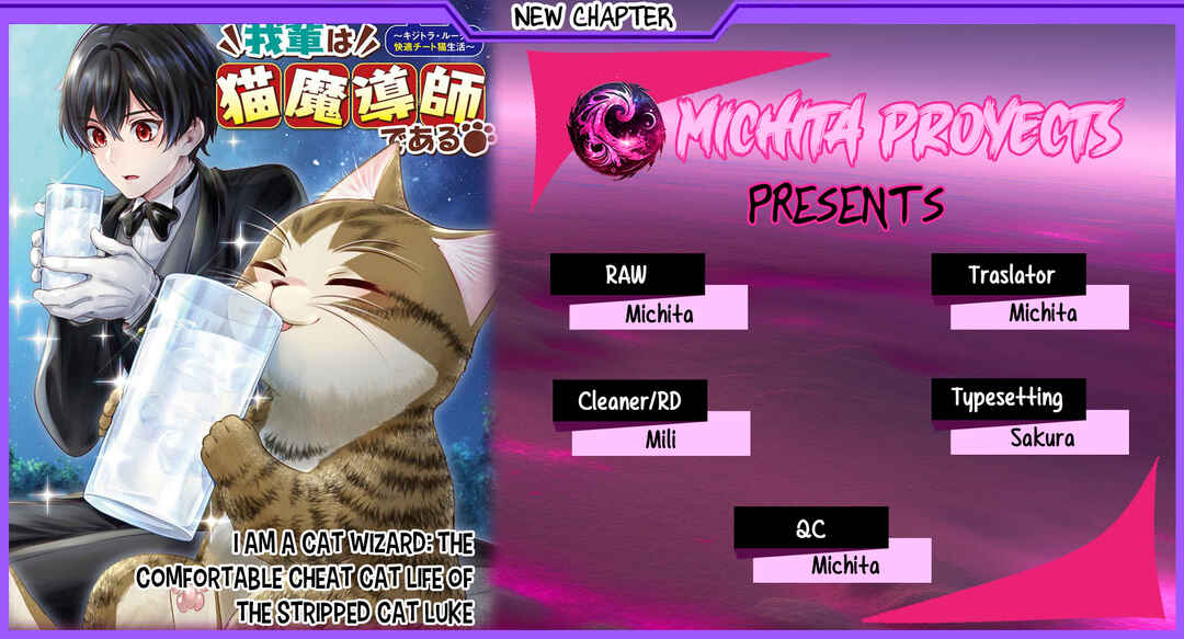 Wagahai wa Nekomadoushi de Aru: Kijitora Luke no Kaiteki Cheat Neko Seikatsu Chapter 4 - Page 1