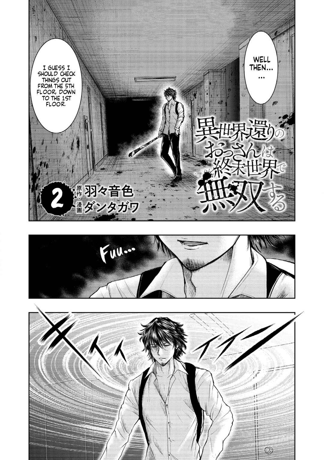 Isekai Kaeri no Ossan wa Shuumatsu Sekai de Musou suru Chapter 2 - Page 2
