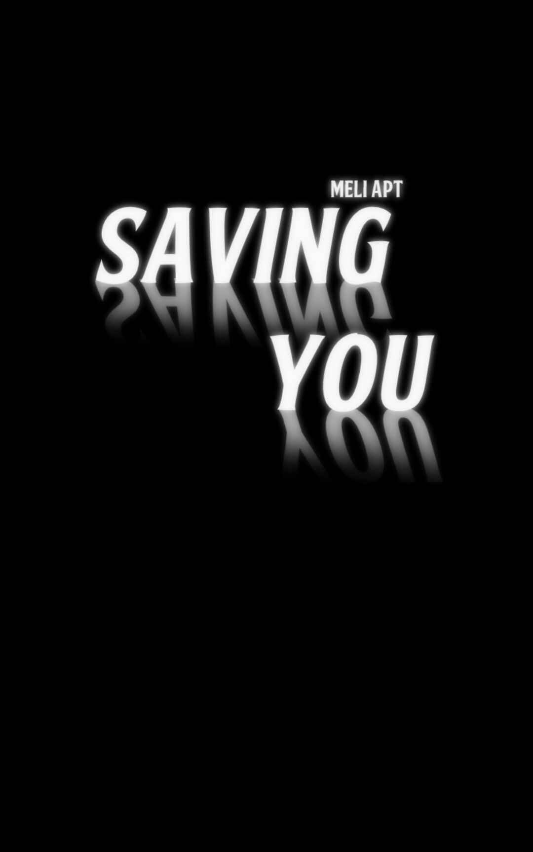 SAVING YOU Chapter 24 - Page 1