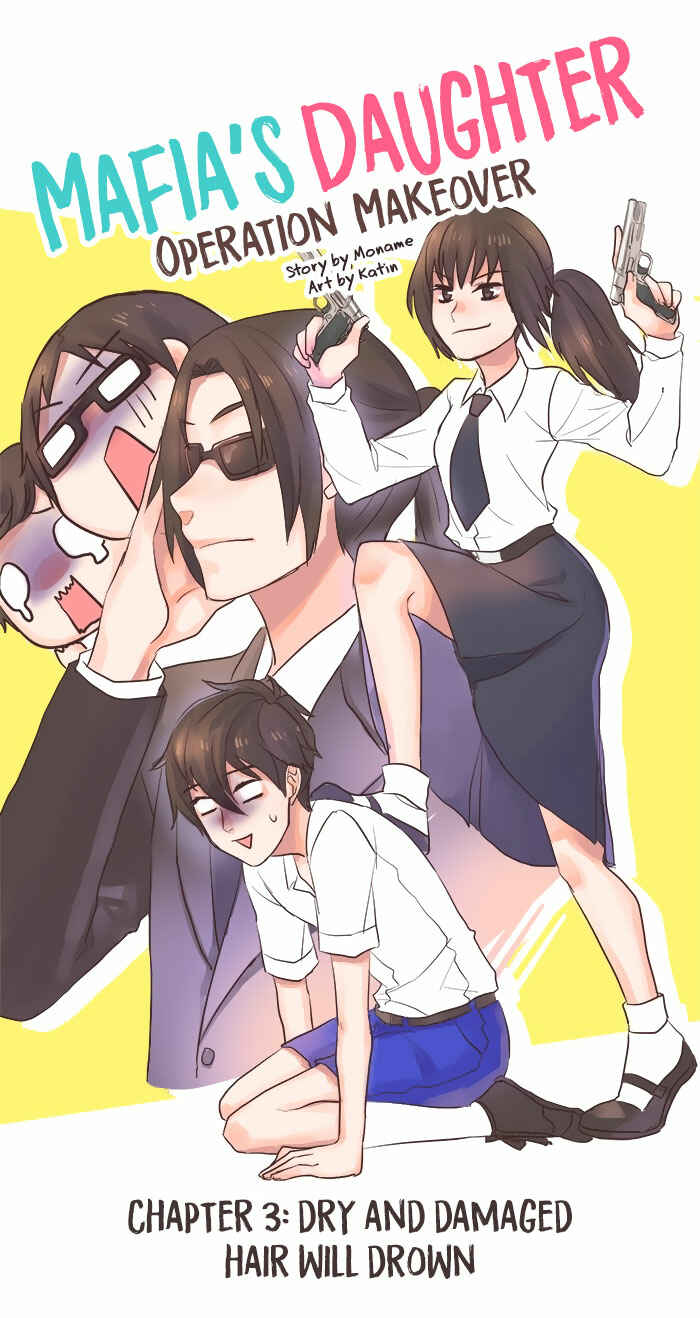 Mafia's Daughter: Operation Makeover Chapter 3 - Page 3