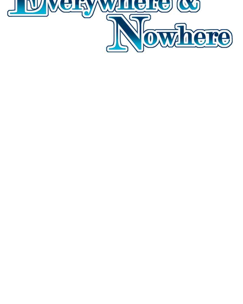 Everywhere & Nowhere Chapter 143 - Page 2
