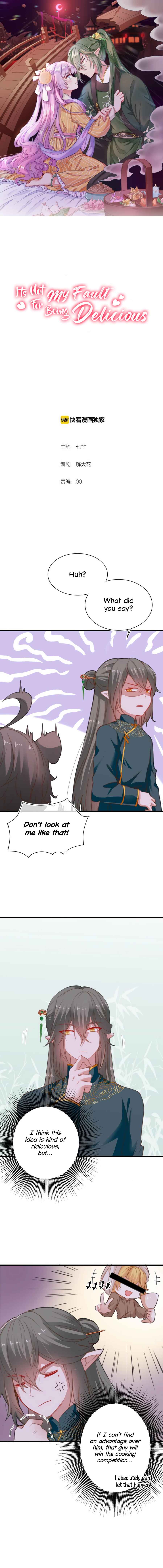 It's Not My Fault for Being Delicious Chapter 9 - Page 2