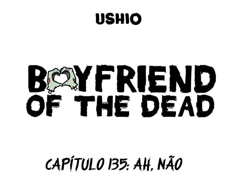 Boyfriend of the Dead Chapter 135 - Page 1