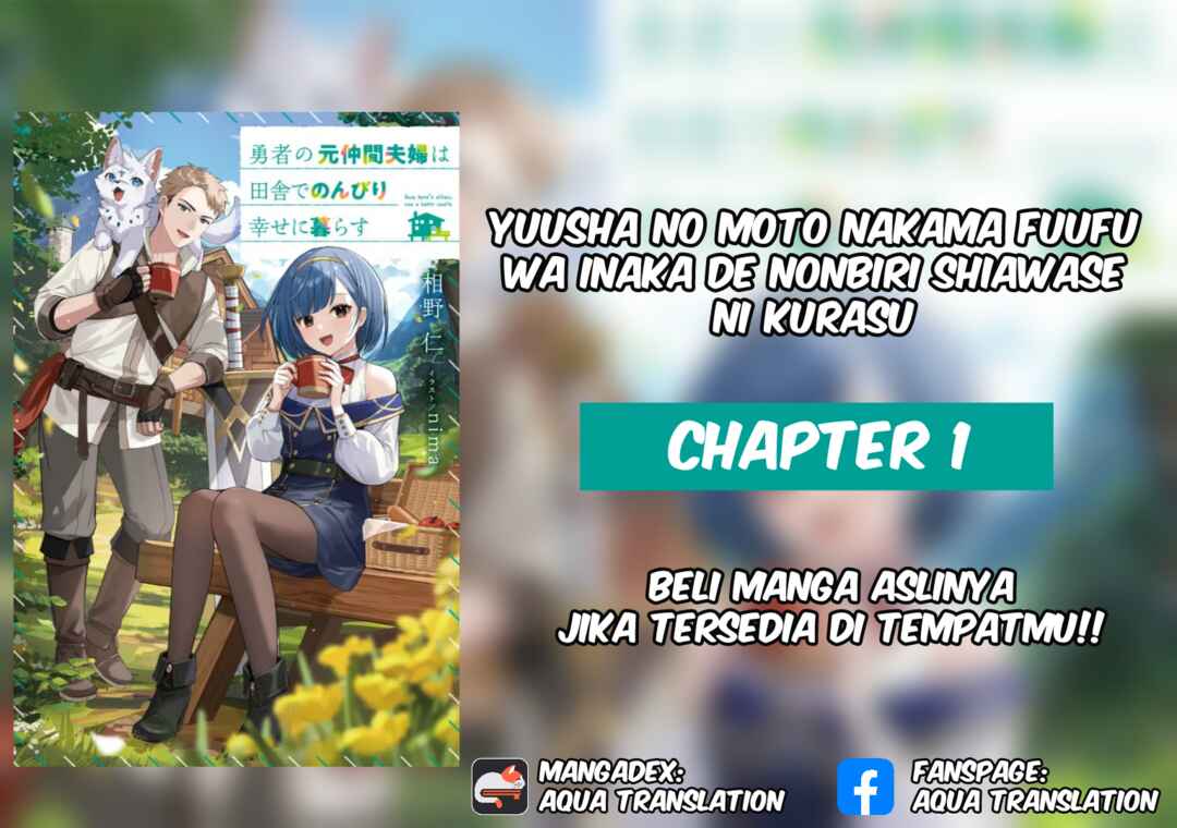 Yuusha no Moto Nakama Fuufu wa Inaka de Nonbiri Shiawase ni Kurasu Chapter 1 - Page 1