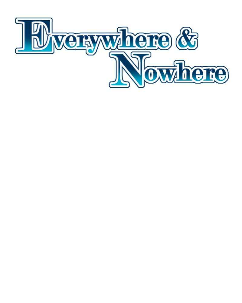 Everywhere & Nowhere Chapter 226 - Page 2