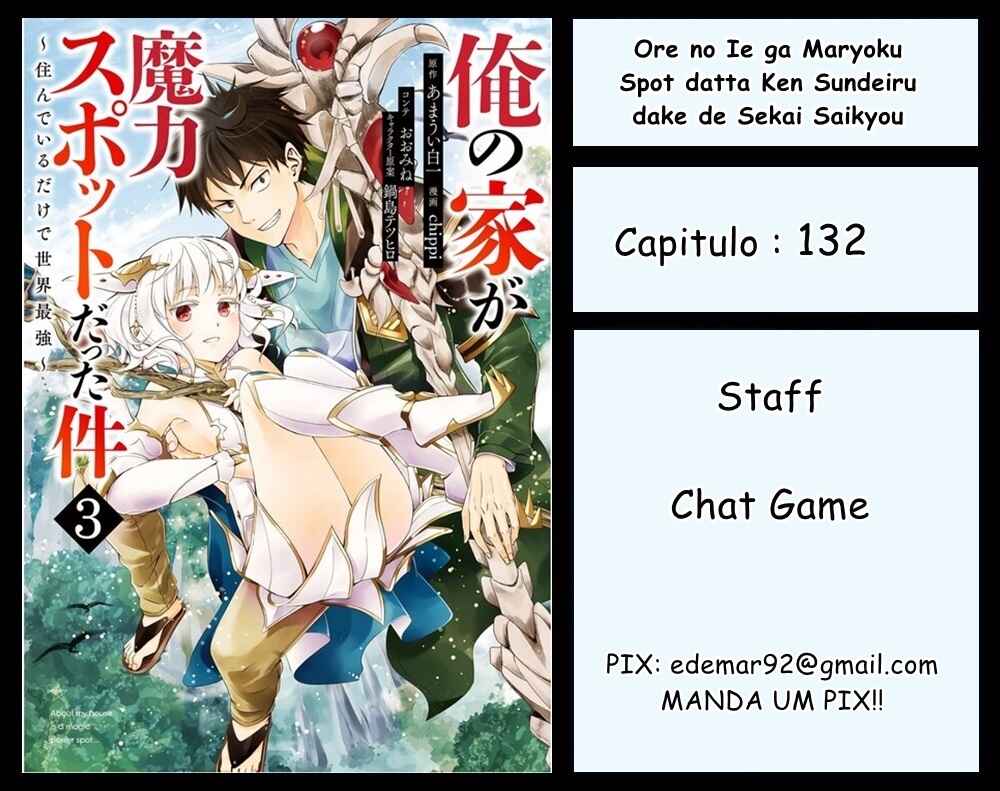 Ore no Ie ga Maryoku Spot datta Ken: Sundeiru dake de Sekai Saikyou Chapter 132 - Page 1