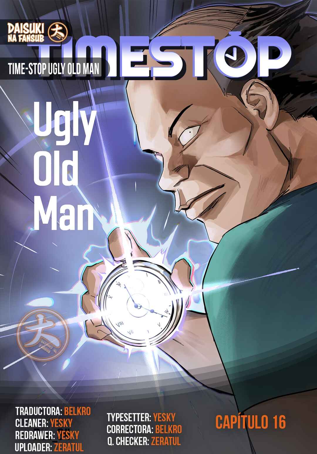Time-stop Ugly Old Man Chapter 16 - Page 1