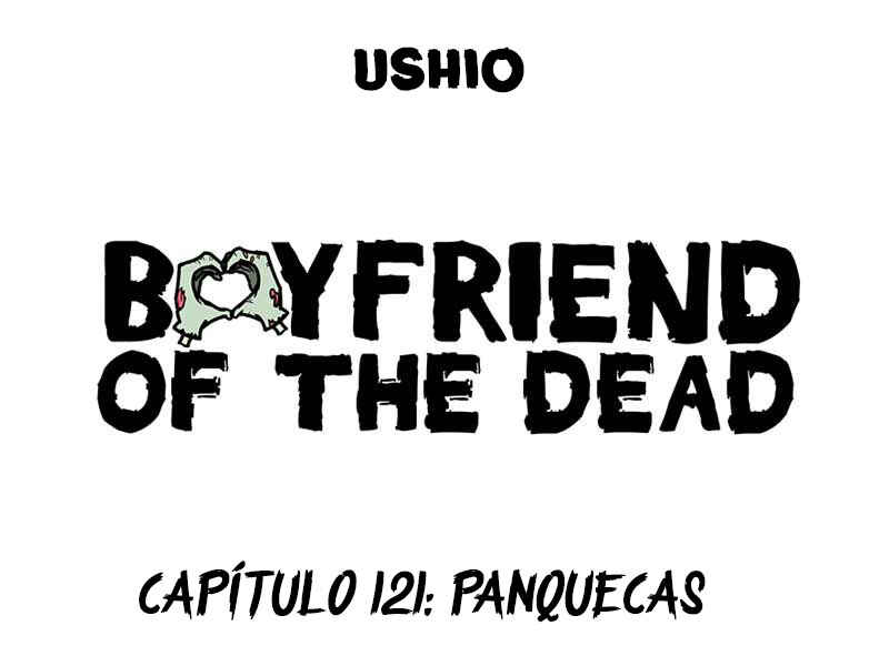 Boyfriend of the Dead Chapter 121 - Page 1
