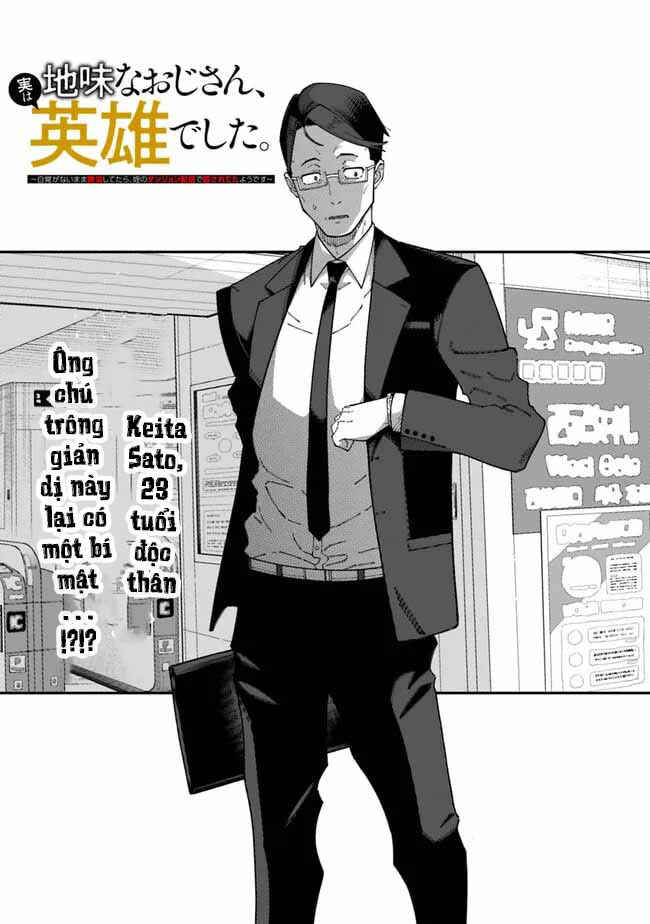 Jimi na Ojisan, Jitsu wa Eiyuu datta. ~Jikaku ga Nai Mama Musou Shitetara, Mei no Dungeon Haishin de Sarasareteta you desu~ Chapter 2 - Page 3