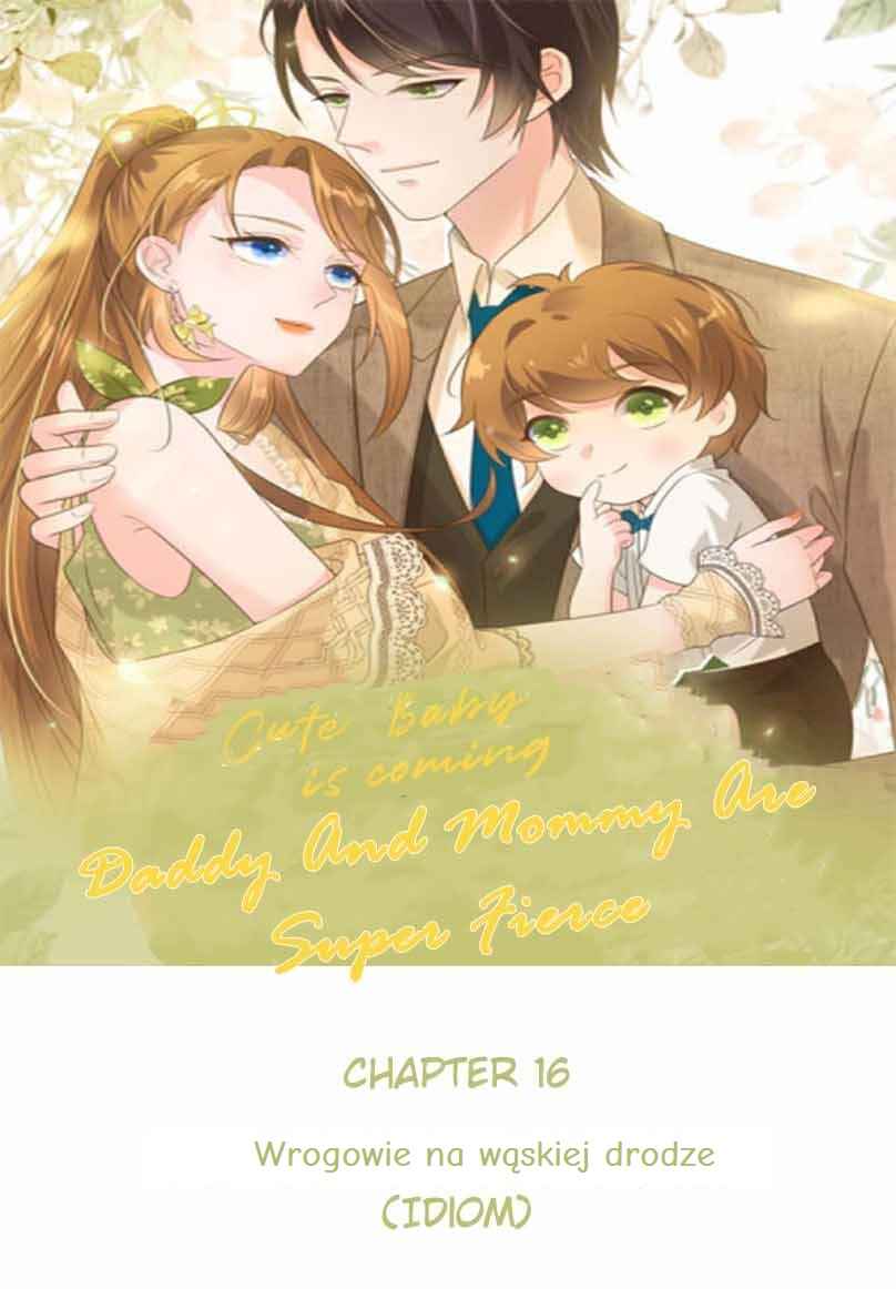 Cute Baby Arrives: Mommy is Super Fierce Chapter 16 - Page 1