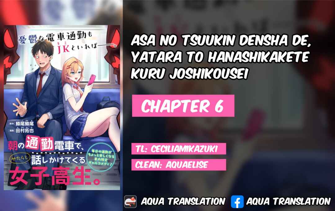 Asa no Tsuukin Densha de, Yatara to Hanashikakete Kuru Joshikousei. Chapter 6 - Page 1