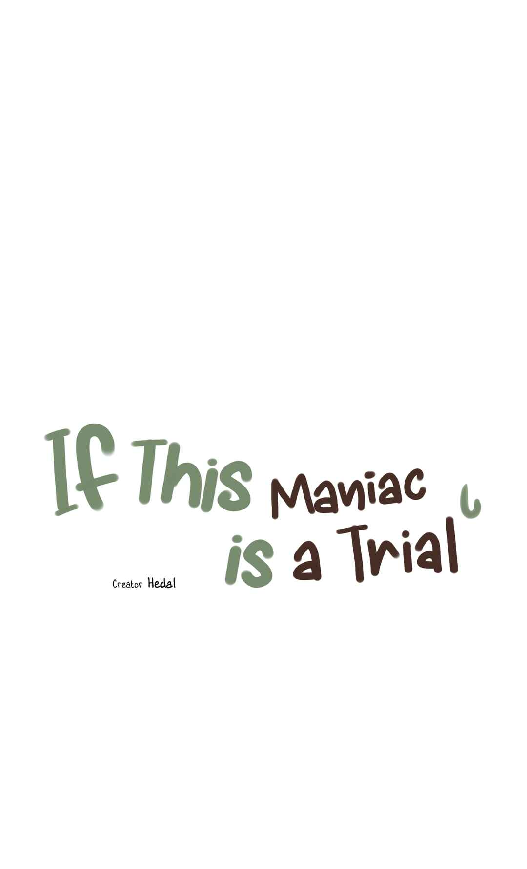 If This Maniac Is a Trial Chapter 4 - Page 16