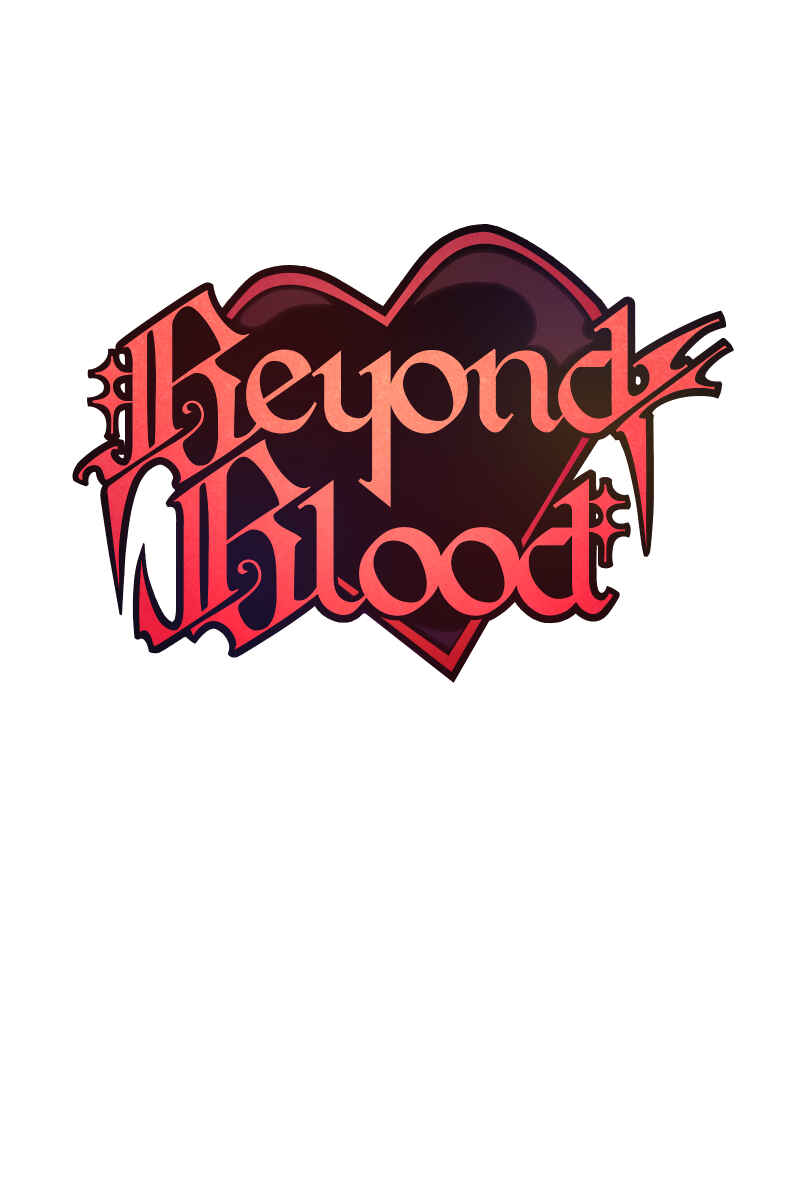 Beyond Blood Chapter 6 - Page 1