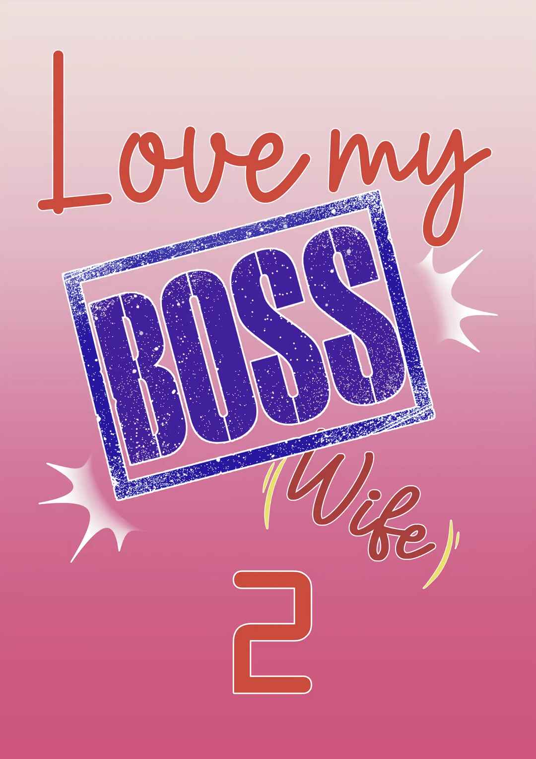 Love My Boss [Wife] Chapter 2 - Page 1