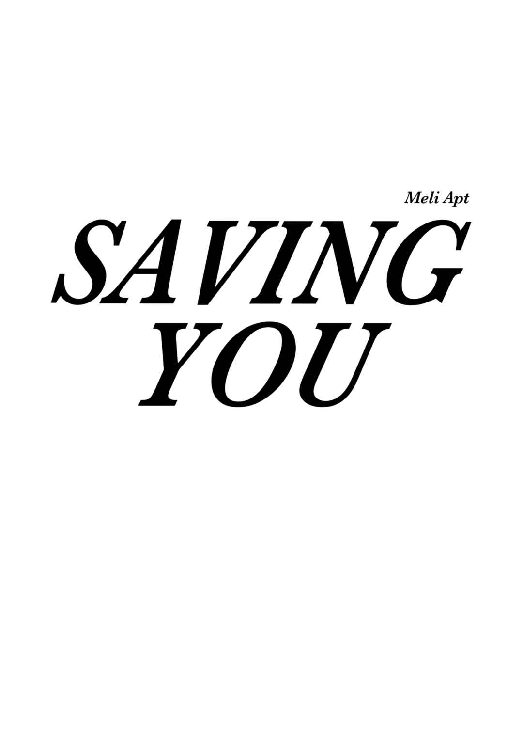 SAVING YOU Chapter 31 - Page 1