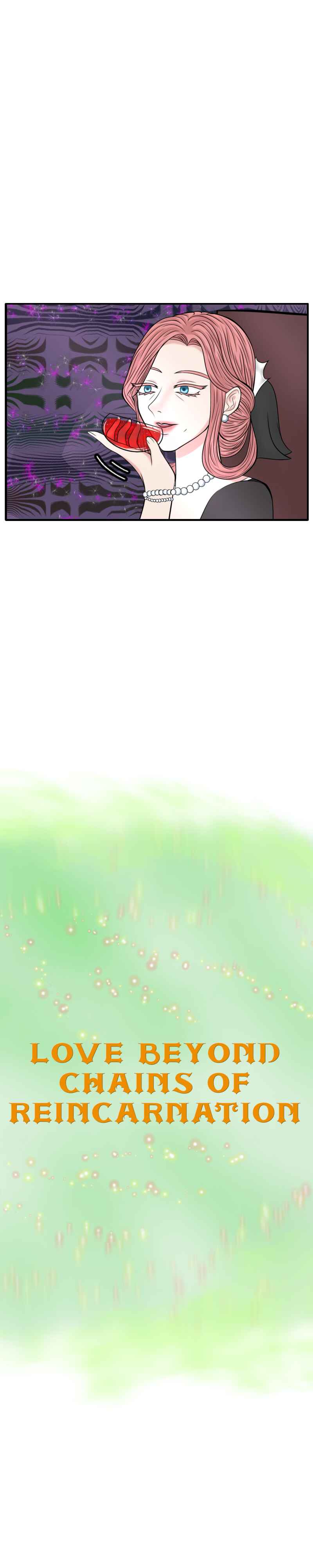 Love Beyond Chains Of Reincarnation Chapter 2 - Page 4