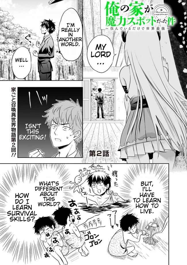 Ore no Ie ga Maryoku Spot datta Ken: Sundeiru dake de Sekai Saikyou Chapter 2 - Page 1