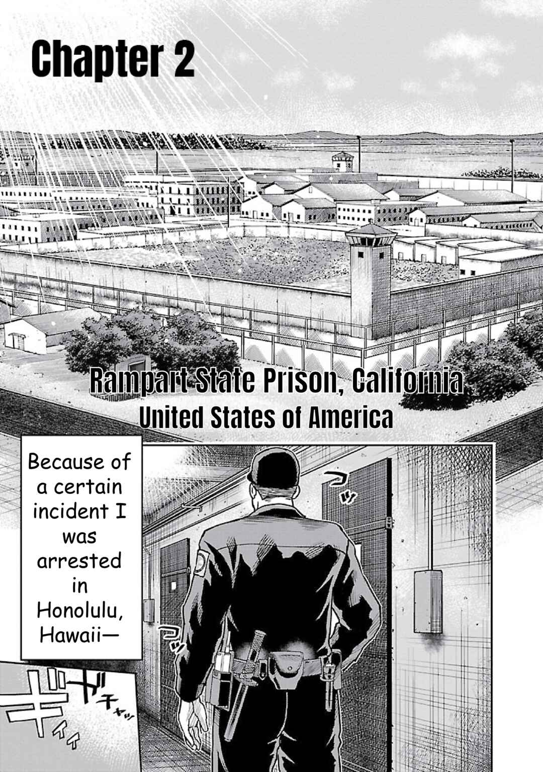 Chicano Kei: Beikoku Gokuaku Keimusho o Ikinuita Nihonjin Chapter 2 - Page 1
