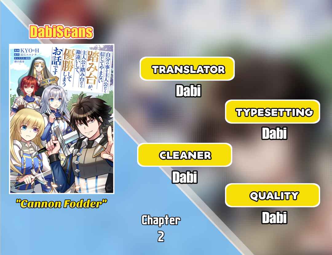 Jibun no koto o shujinkouda to shinjite yamanai fumidai ga, shujinkou o fumidai da to kanchigai shite, yuushou shite shimau o-hanashi desu Chapter 2 - Page 1