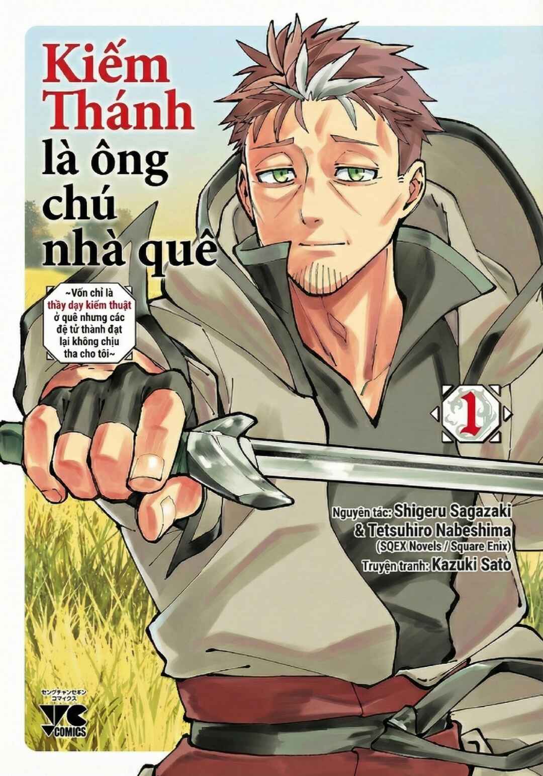 Katainaka no Ossan, Kensei ni Naru ~Tada no Inaka no Kenjutsu Shihan Datta noni, Taisei Shita Deshi-tachi ga Ore wo Hottekurenai Ken~ Chapter 1 - Page 1