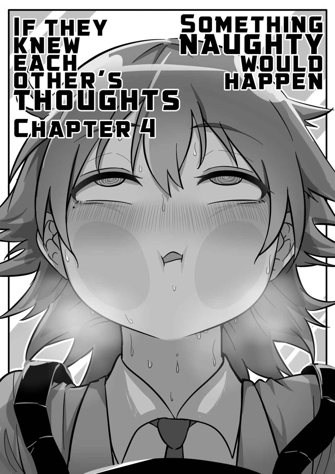 Something Naughty Would Happen If They Knew Each Other's Thoughts Chapter 4 - Page 1