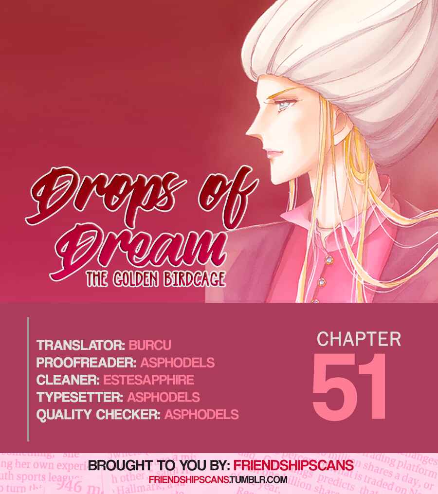 Drops of Dreams, the Golden Birdcage Chapter 51 - Page 1