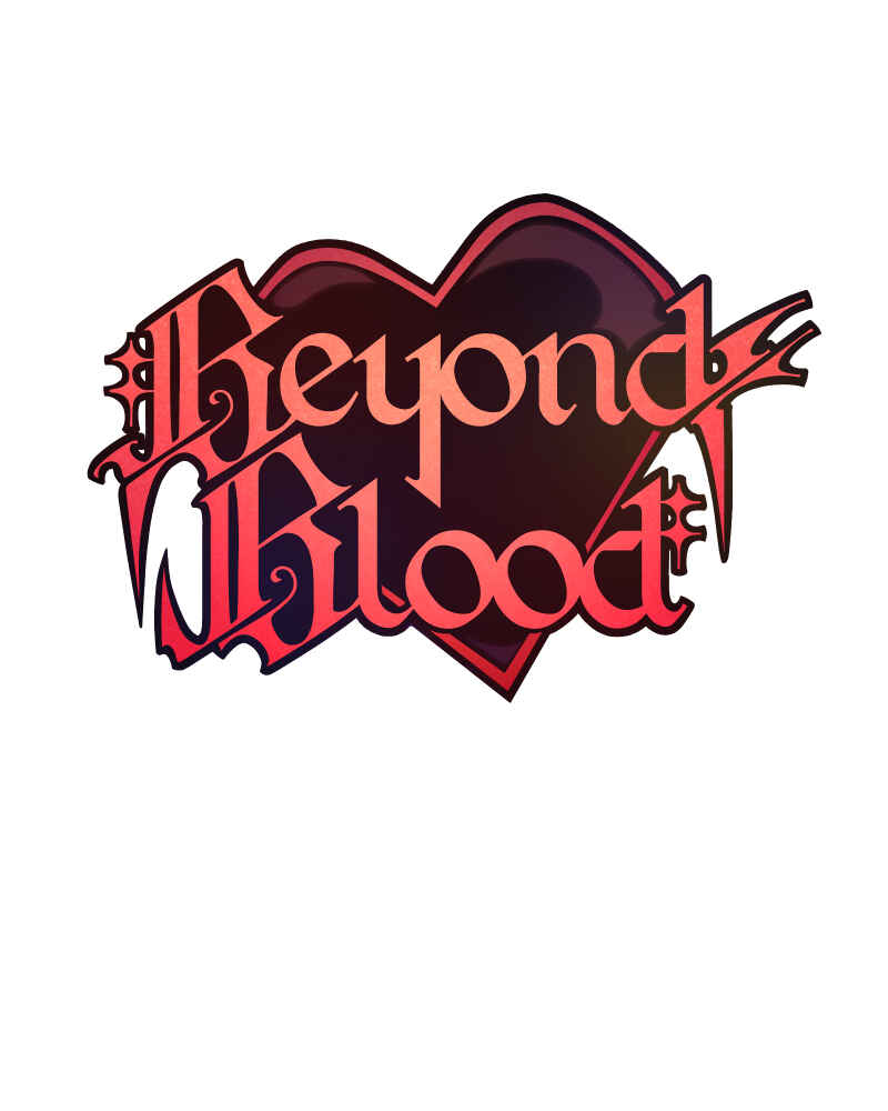 Beyond Blood Chapter 11 - Page 1